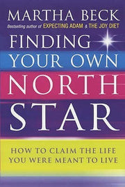 FINDING YOUR OWN NORTH STAR
